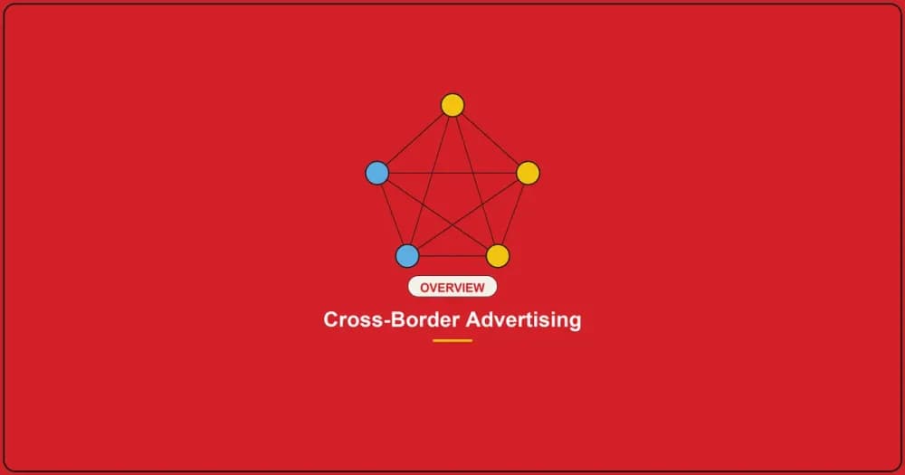Cross-Border Advertising