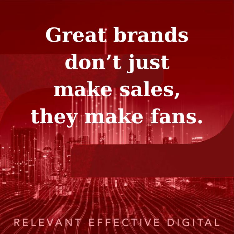 great brand make fans